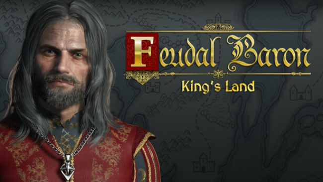 Feudal Baron: King’s Land Free Download