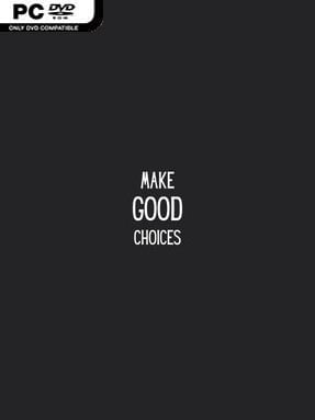 Make Good Choices Free Download (v2025.07.07)