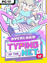 NEEDY STREAMER OVERLOAD: Typing of The Net Free Download - PC Game on SteamUnlocked