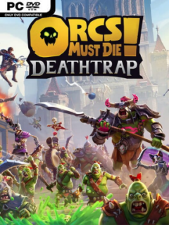 Orcs Must Die! Deathtrap (v2.0 & ALL DLC) - PC Game on SteamUnlocked