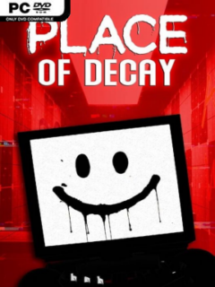 Place of Decay (v1.0) - PC Game on SteamUnlocked