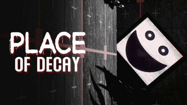 Place of Decay Free Download