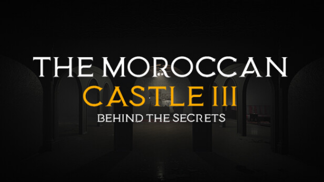 The Moroccan Castle : Behind the Secrets Free Download