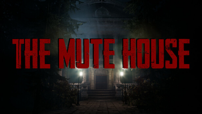 THE MUTE HOUSE Free Download