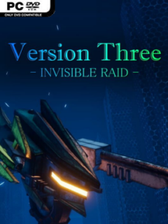 VersionThree: INVISIBLE RAID - PC Game on SteamUnlocked