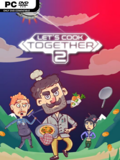 Let’s Cook Together 2 (v1.0) - PC Game on SteamUnlocked