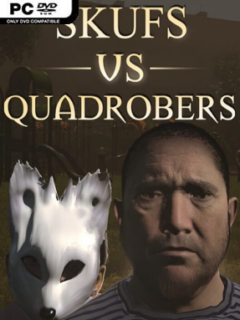 Skufs VS Quadrobers - PC Game on SteamUnlocked