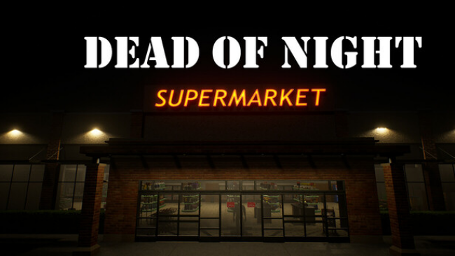 Dead of Night: Supermarket Free Download