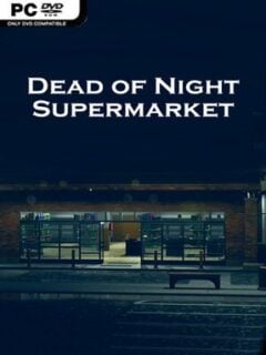 Dead of Night: Supermarket (v1.1.0) - PC Game on SteamUnlocked