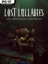 Lost Lullabies: The Orphanage Chronicles Free Download (v1.0.1945.529) - PC Game on SteamUnlocked