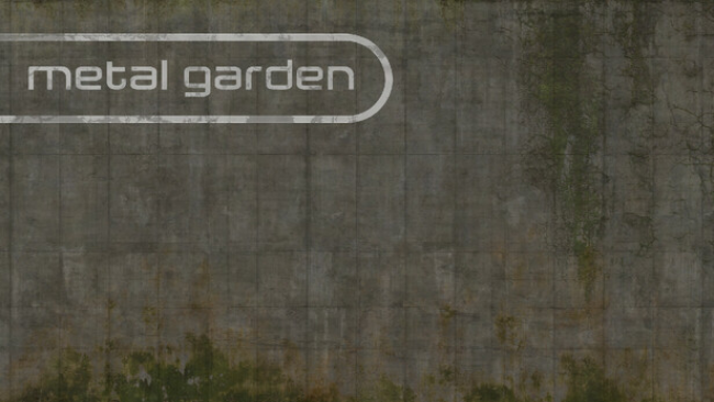 Metal Garden Free Download