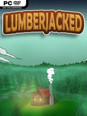 Lumberjacked (v1.92 & ALL DLC) - PC Game on SteamUnlocked