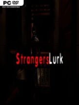 Strangers Lurk Free Download (v1.0) - PC Game on SteamUnlocked