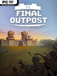 Final Outpost: Definitive Edition - PC Game on SteamUnlocked