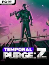 Temporal Purge: Z Free Download - PC Game on SteamUnlocked