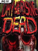 DAY OF THE RISING DEAD Free Download - PC Game on SteamUnlocked