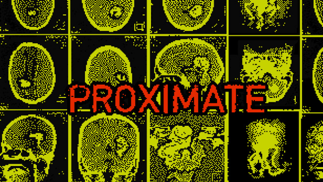 PROXIMATE Free Download