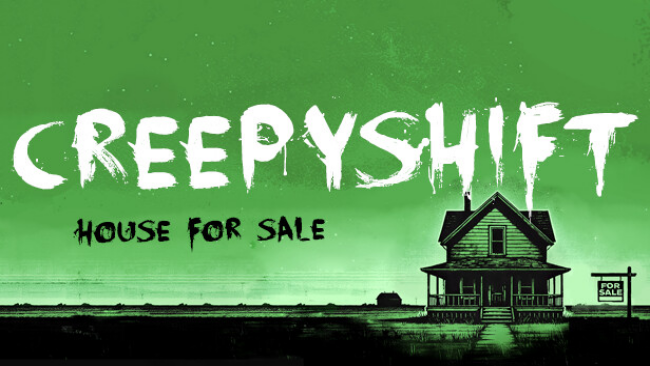 Creepy Shift: House for Sale Free Download