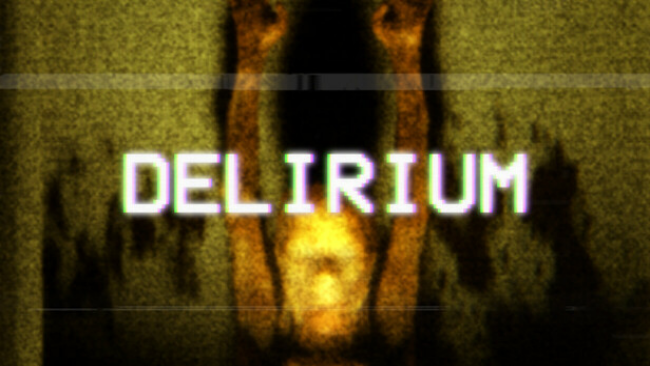 Delirium Free Download