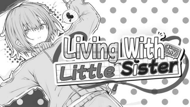 Living With My Little Sister Free Download