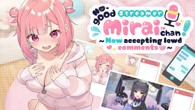 No-good Streamer Mirai-chan! Free Download