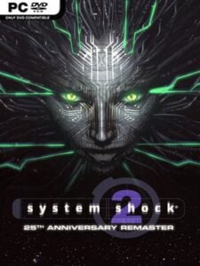 System Shock 2: 25th Anniversary Remaster