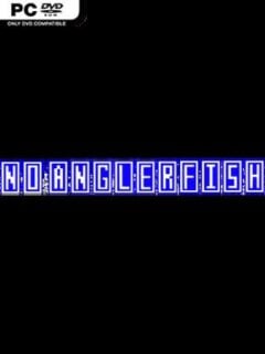 No Anglerfish - PC Game on SteamUnlocked