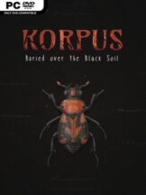 Korpus: Buried Over The Black Soil Free Download - PC Game on SteamUnlocked