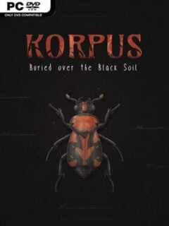 Korpus: Buried Over The Black Soil - PC Game on SteamUnlocked