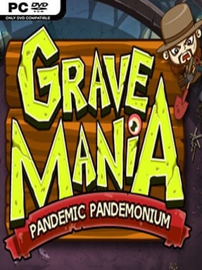 Grave Mania: Pandemic Pandemonium Free Download