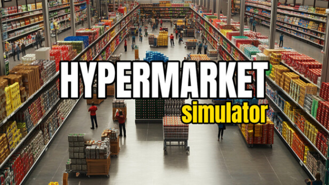 Hypermarket Simulator Free Download