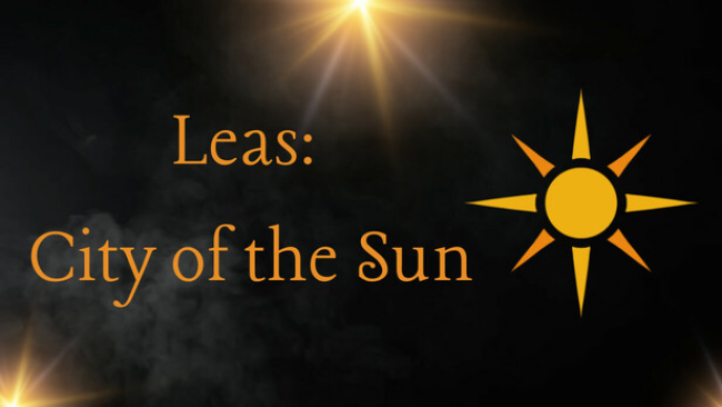 Leas: City Of The Sun Free Download