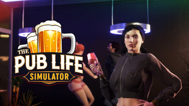 The Pub Life Simulator Free Download