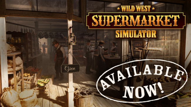 Wild West Supermarket Simulator Free Download