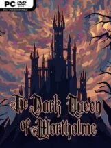 The Dark Queen Of Mortholme Free Download - PC Game on SteamUnlocked