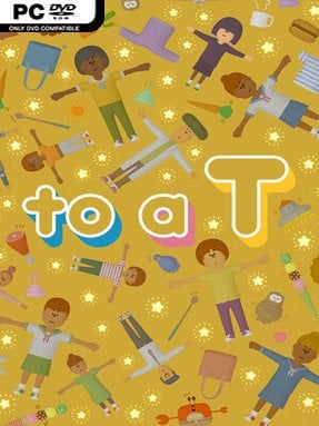 to a T - PC Game on SteamUnlocked