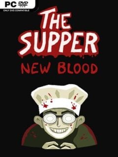 The Supper: New Blood (v1.119) - PC Game on SteamUnlocked