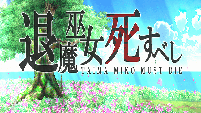 Taima Miko Must Die Free Download