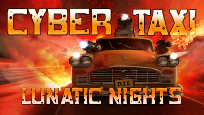 Cybertaxi: Lunatic Nights Free Download