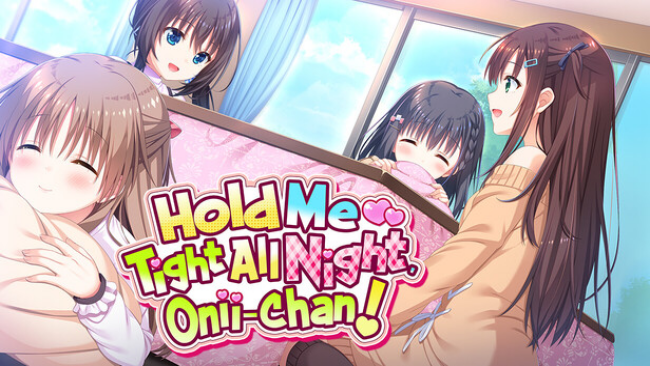 Hold Me Tight All Night, Onii-chan! Free Download