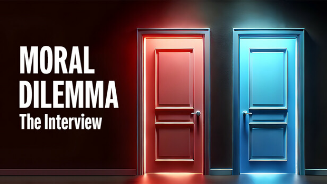 Moral Dilemma: The Interview Free Download