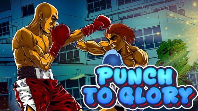 Punch To Glory Free Download