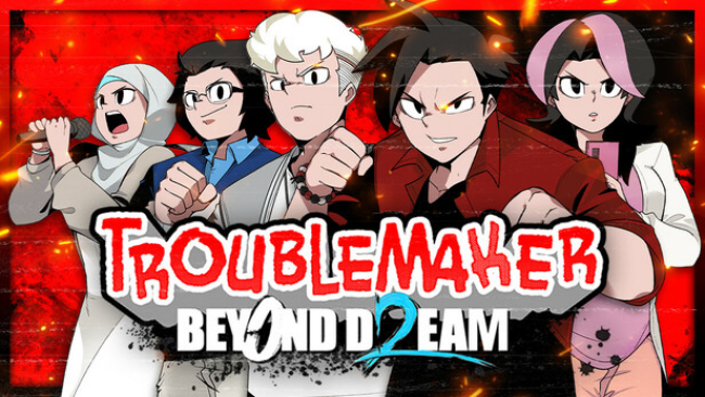 Troublemaker : Beyond Dream Free Download