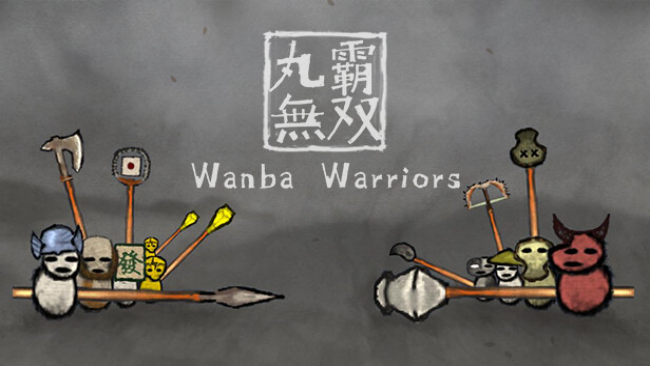 Wanba Warriors Free Download