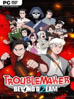 Troublemaker 2: Beyond Dream (v1.00) - PC Game on SteamUnlocked