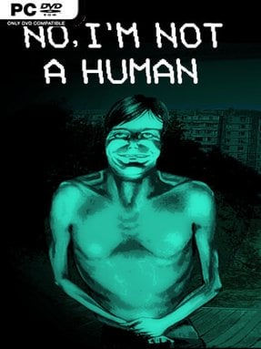 No, I’m Not a Human (v1.3.18) - PC Game on SteamUnlocked