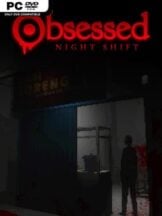 Obsessed : Night Shift Free Download (v3.3.3) - PC Game on SteamUnlocked