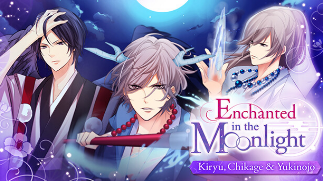 Enchanted in the Moonlight – Kiryu, Chikage & Yukinojo – Free Download