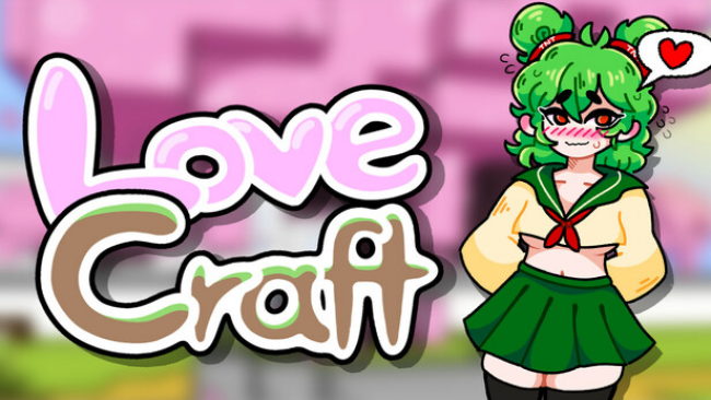 Love Craft Free Download