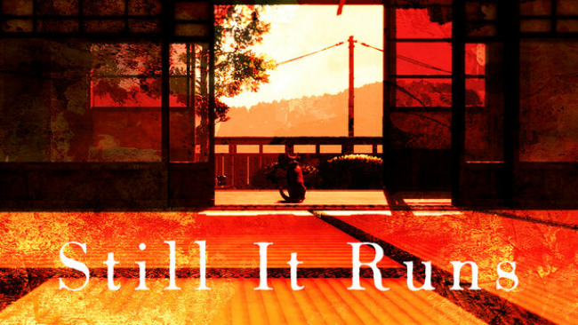 Still It Runs Free Download